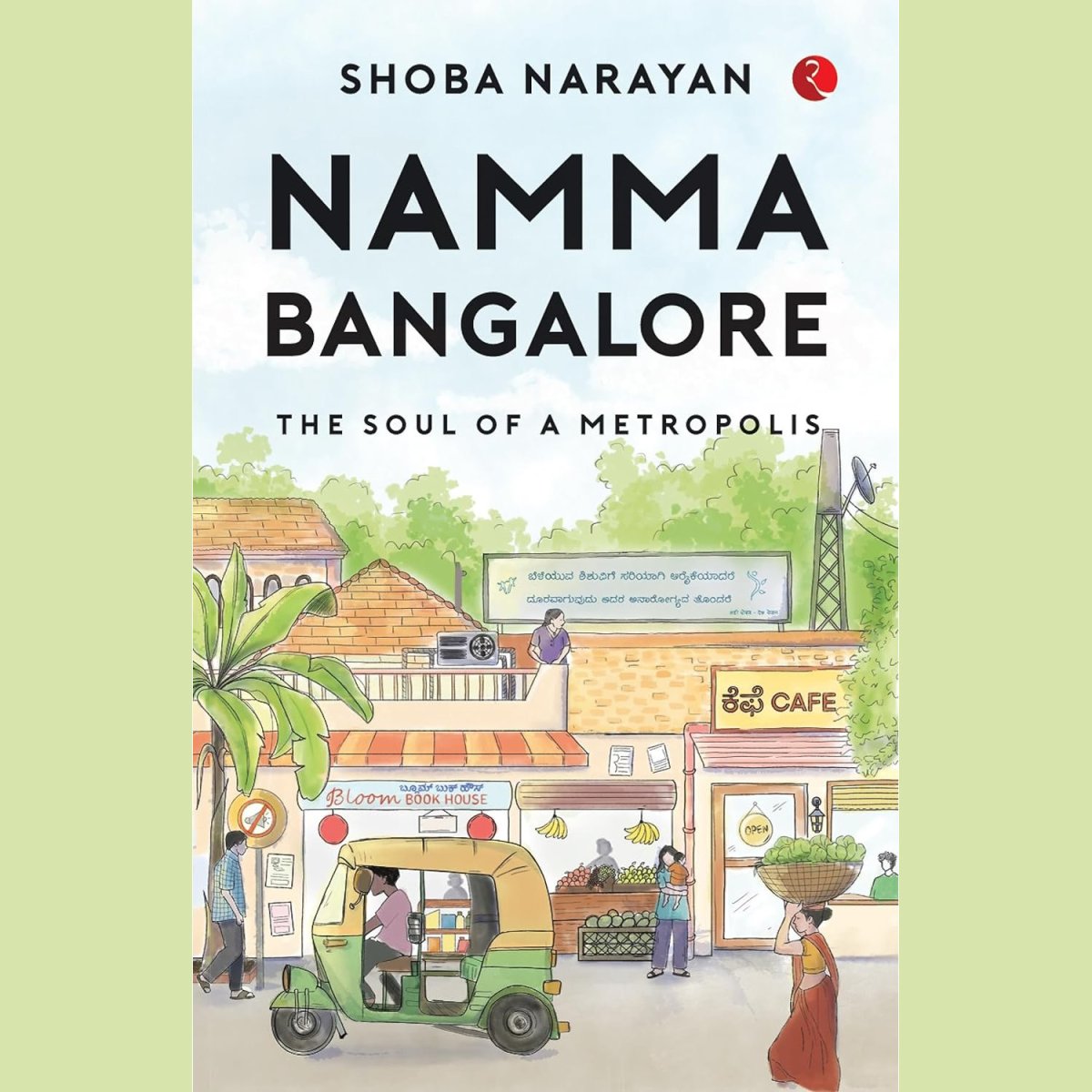 Book Review: Namma Bangalore – The Soul of a Metropolis
