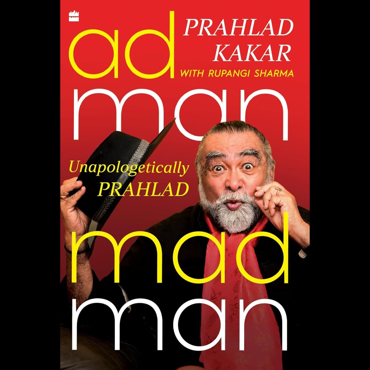 Book Review: Adman Madman – Unapologetically Prahlad