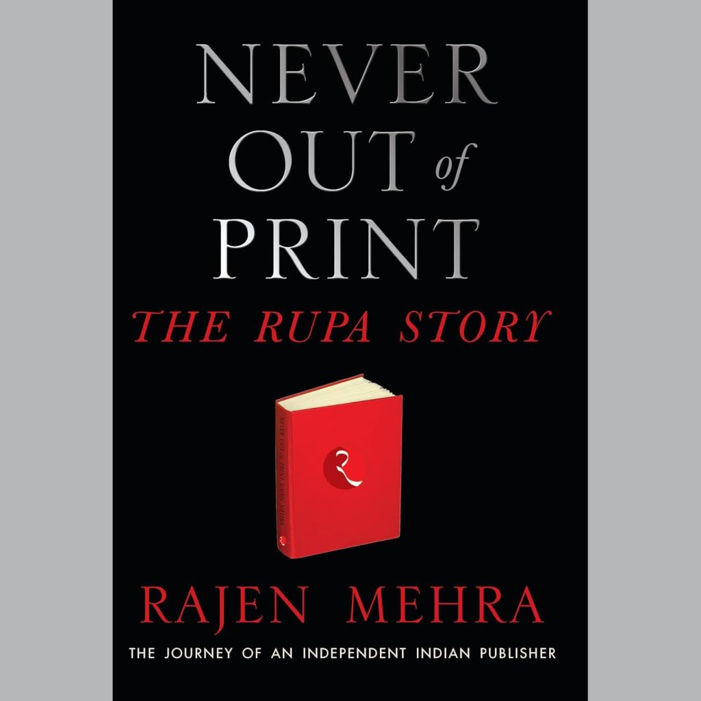 Book Review: Never Out of Print – The Rupa Story