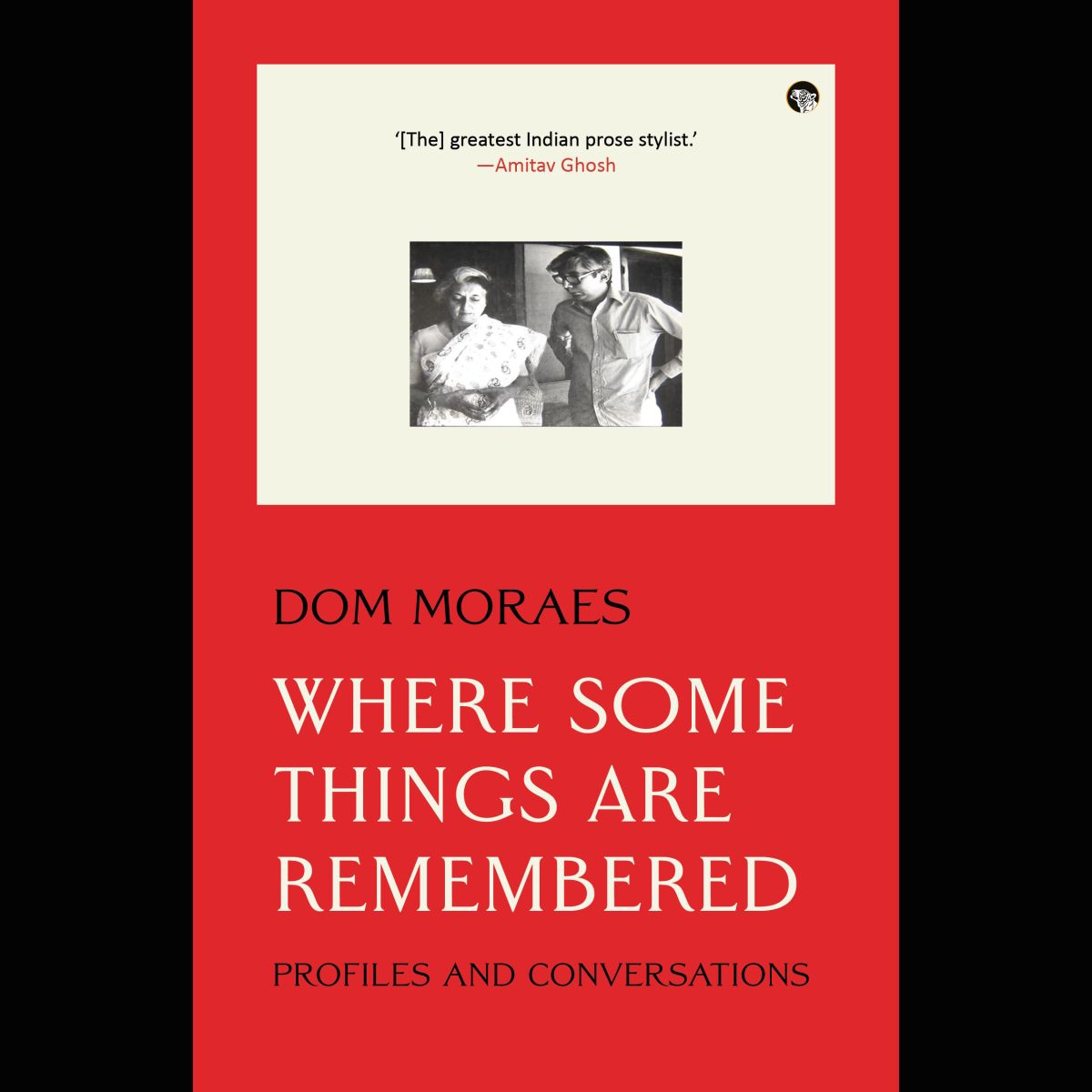 Where Some Things Are Remembered: An Excerpt