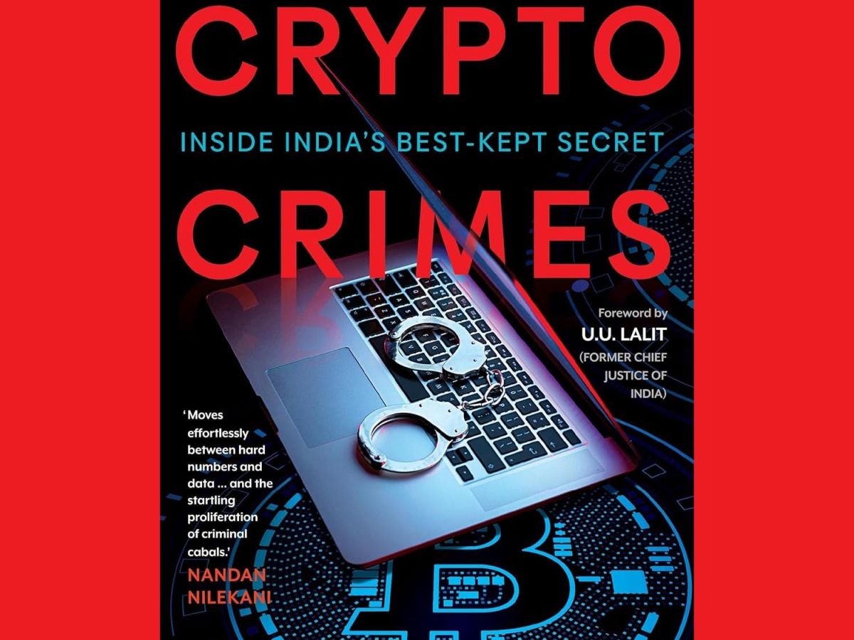 Book Review: Crypto Crimes – Inside India’s Best-Kept Secret